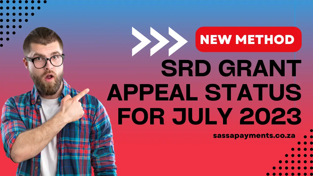 Checking Your SRD Grant Appeal Status For July 2023