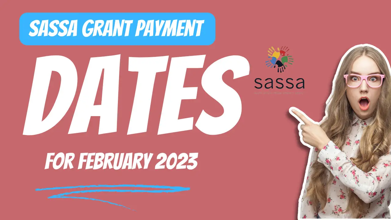 Sassa Grant Payment Dates For February 2023