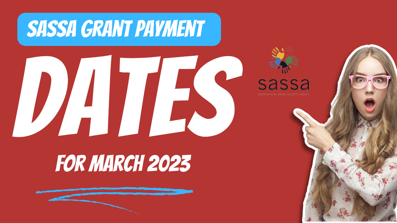 Sassa Grant Payment Dates For March 2023