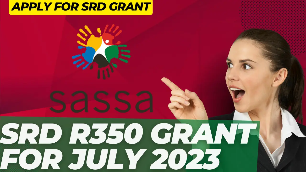 How To Apply for SRD Grant - Complete Detail for SRD R350 Grant For July 2023