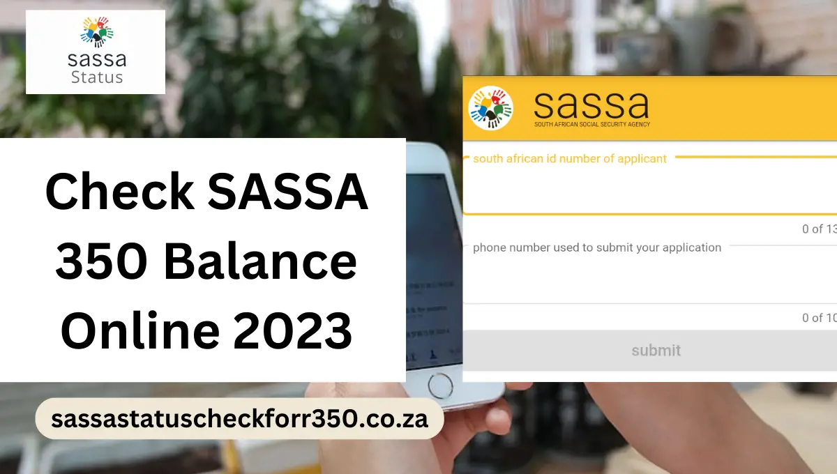 How To Check SASSA 350 Balance Online 2023