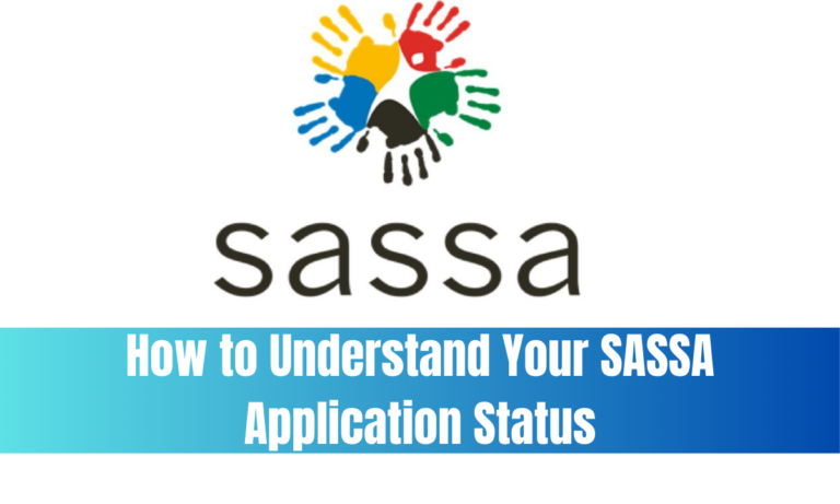 How to Understand Your SASSA Application Status